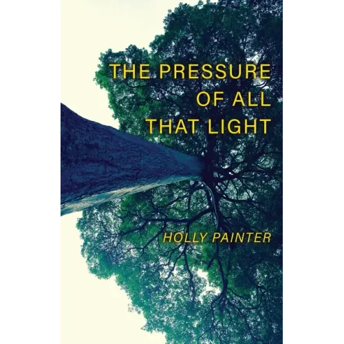 The Pressure of All That Light