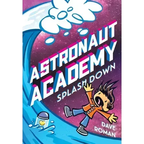 Astronaut Academy: Splashdown