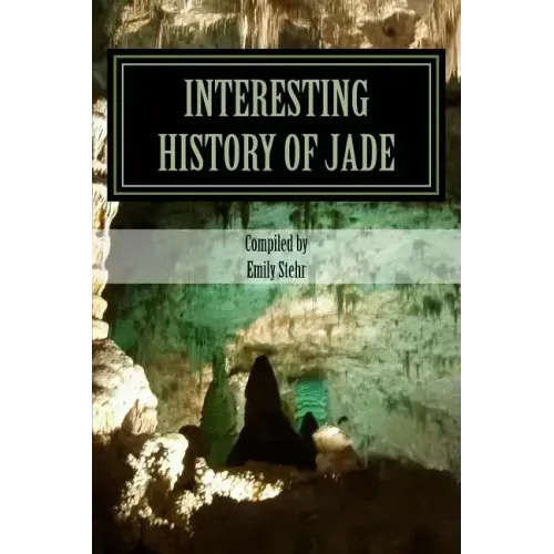 Interesting History of Jade