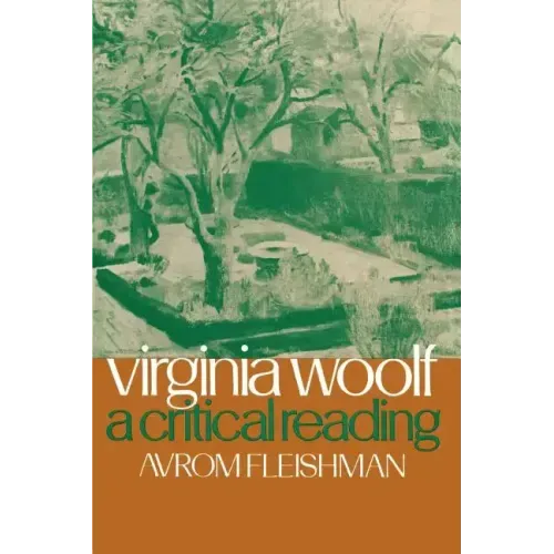 Virginia Woolf: A Critical Reading