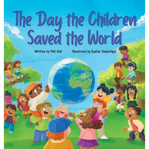 The Day the Children Saved the World