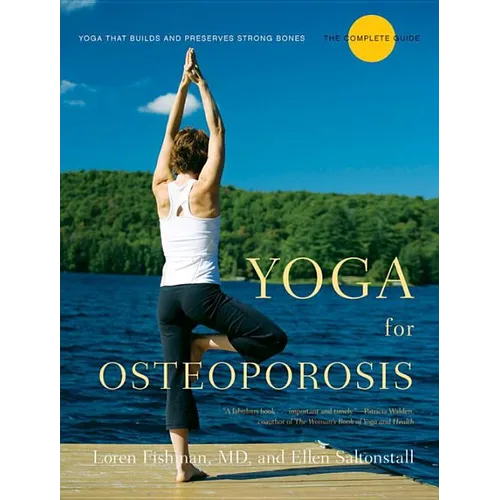 Yoga for Osteoporosis: The Complete Guide