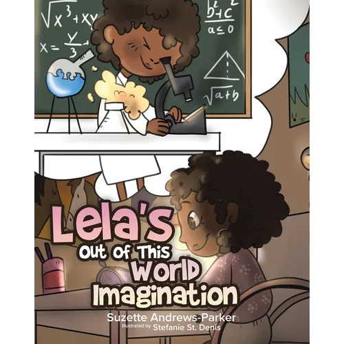 Lela's Out of This World Imagination