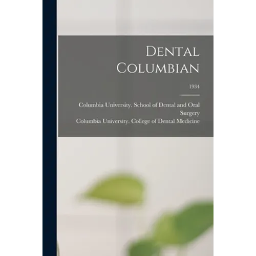 Dental Columbian; 1934