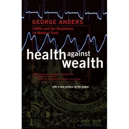 Health Against Wealth