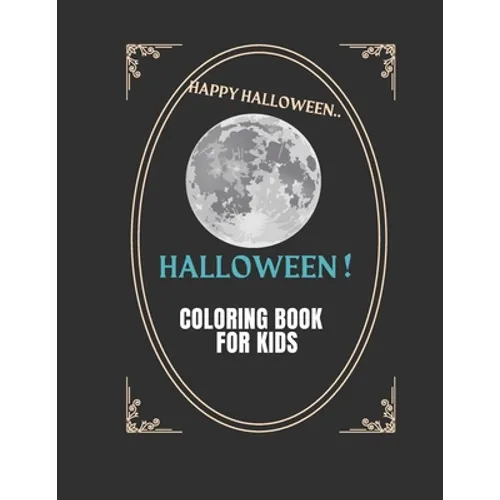 Coloring Book For Kids Ages 3-10: Childrens activity coloring books For toddlers and kids ages 3 4 5 6 7 8 9 10
