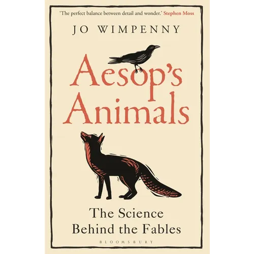 Aesop's Animals: The Science Behind the Fables