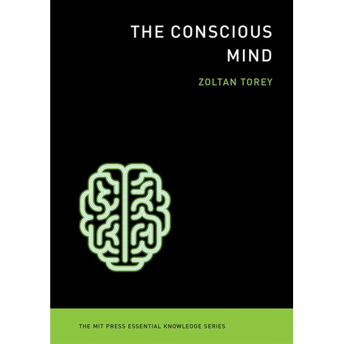 The Conscious Mind