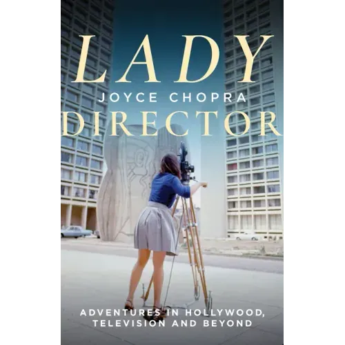 Lady Director: Adventures in Hollywood, Television and Beyond