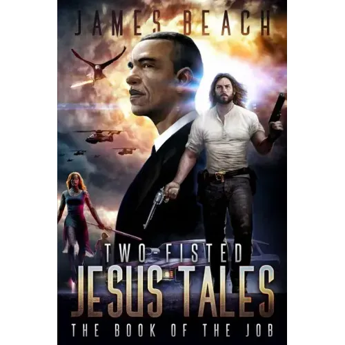 Two-Fisted Jesus Tales, Book 1: The Book of the Job