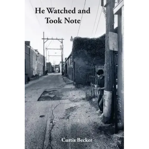He Watched and Took Note