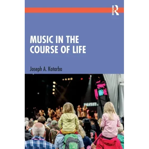 Music in the Course of Life