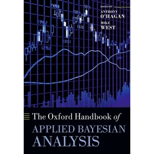 The Oxford Handbook of Applied Bayesian Analysis