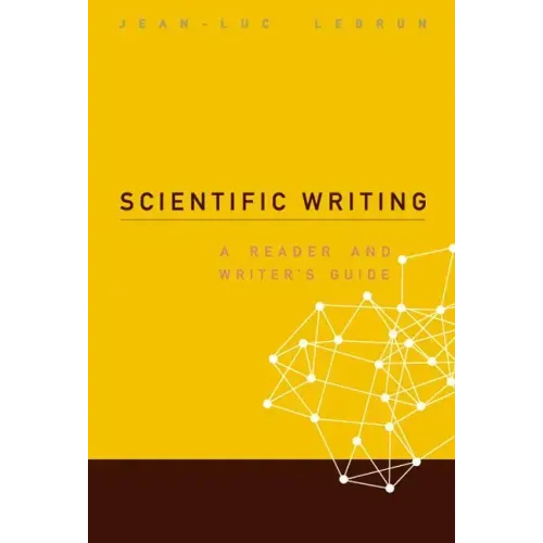 Scientific Writing: A Reader and Writer's Guide