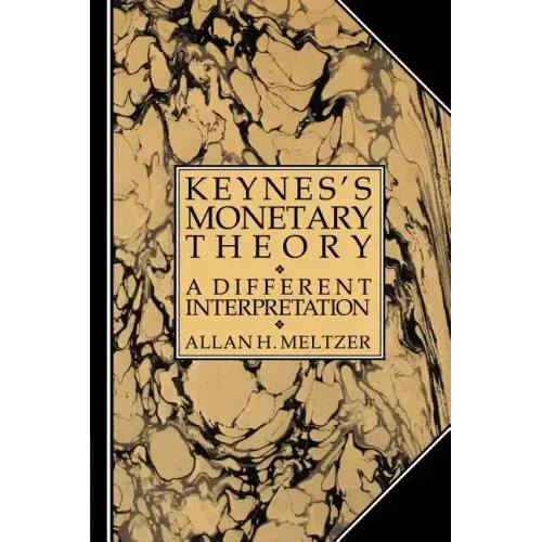 Keynes's Monetary Theory: A Different Interpretation