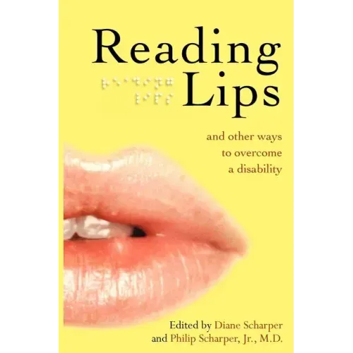 Reading Lips and Other Ways to Overcome a Disability