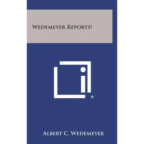 Wedemeyer Reports!