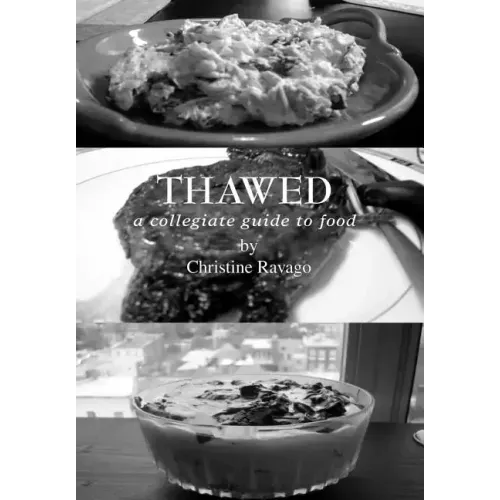 Thawed: A Collegiate Guide To Food