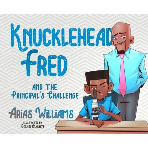 Knucklehead Fred and the Principal's Challenge
