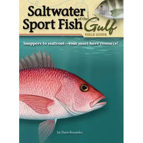 Saltwater Sport Fish of the Gulf Field Guide