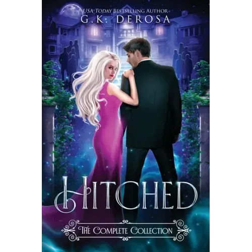 Hitched: The Complete Collection