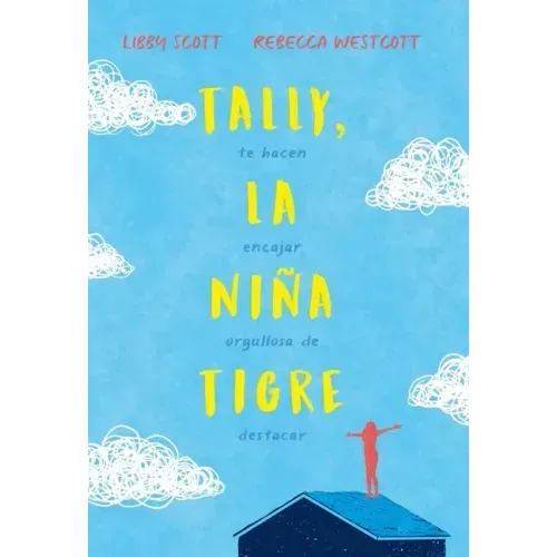 Tally, La Niña Tigre