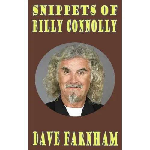 Snippets of Billy Connolly