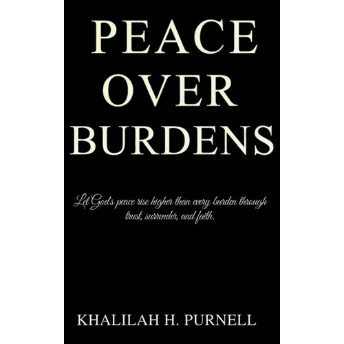 Peace Over Burdens