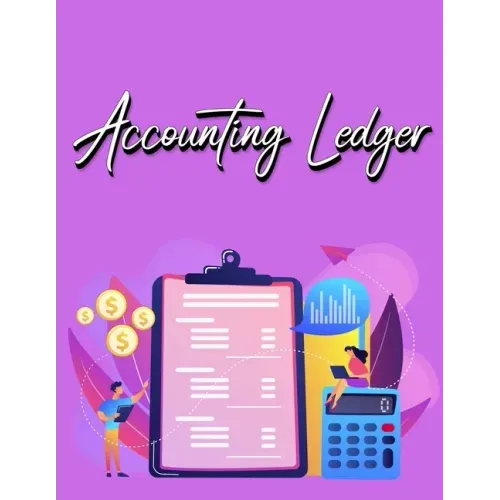Accounting Ledger Book: Simple Accounting Ledger for Bookkeeping - Big Size - 120 Pages