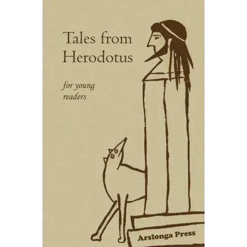 Tales from Herodotus: for young readers