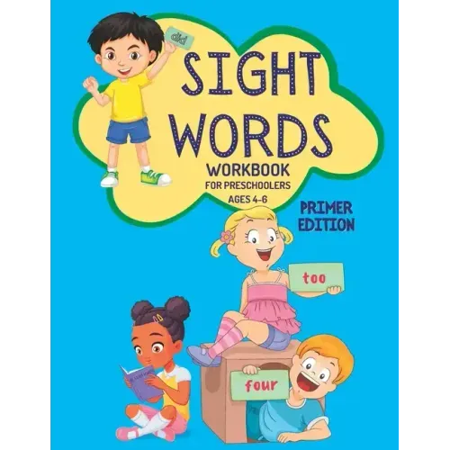 Sight Words Work for Preschoolers: Primer Edition