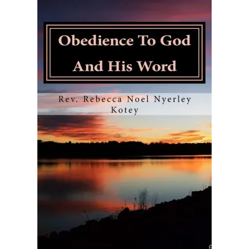 Obedience To God And His Word