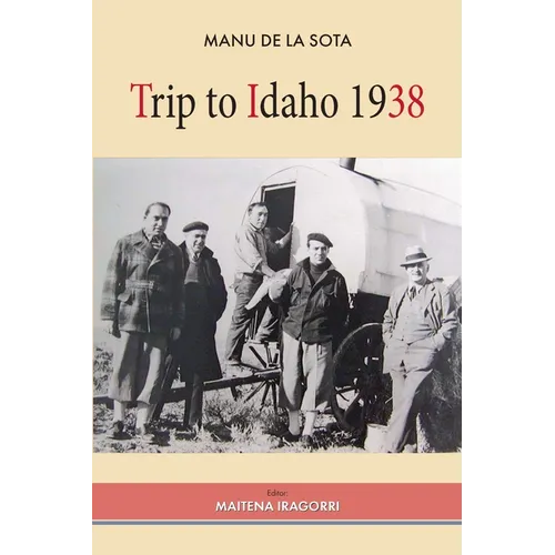Trip to Idaho 1938