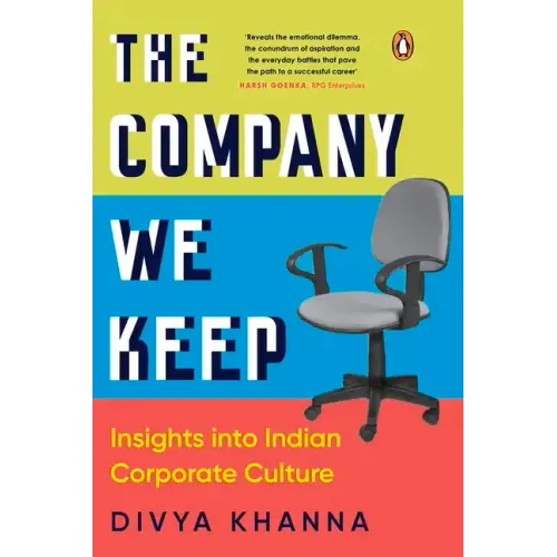 The Company We Keep: Insights Into Indian Corporate Culture