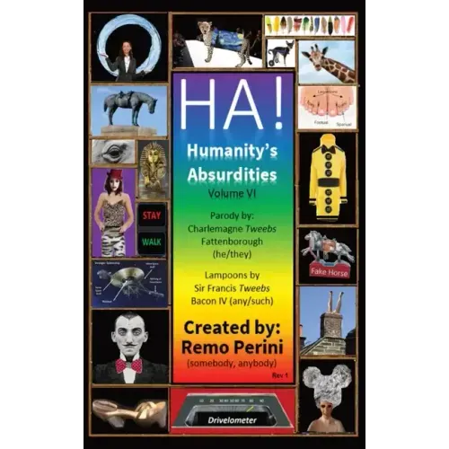 HA! (Humanity's Absurdities)