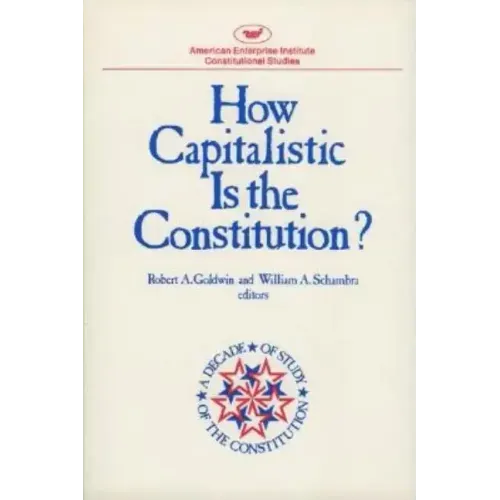 How Capitalistic is the Constitution?
