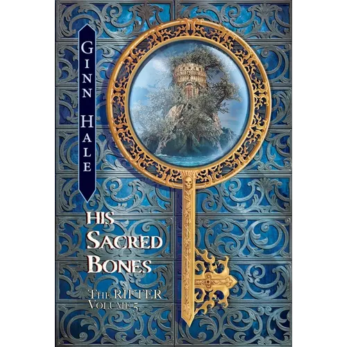 The Rifter Vol. 5: His Sacred Bones