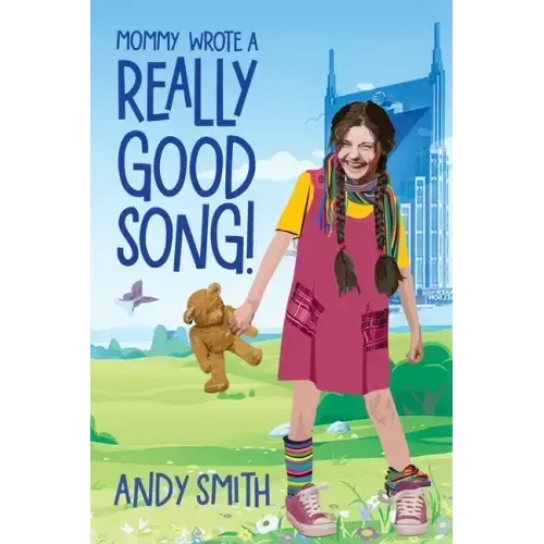 Mommy Wrote A Really Good Song!