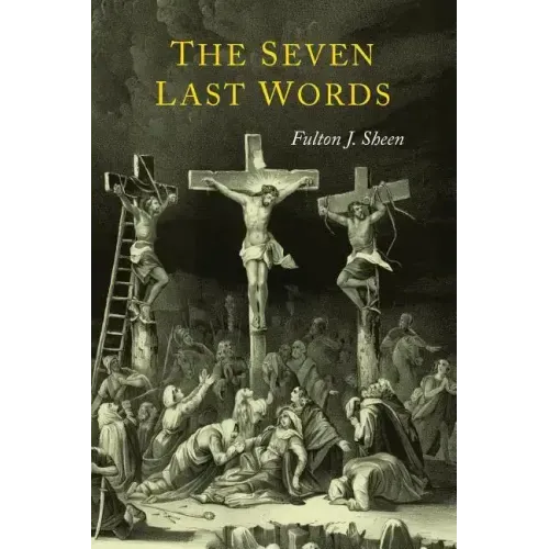 The Seven Last Words