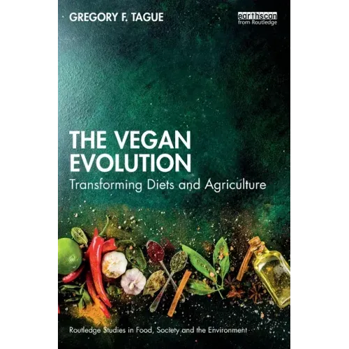 The Vegan Evolution: Transforming Diets and Agriculture