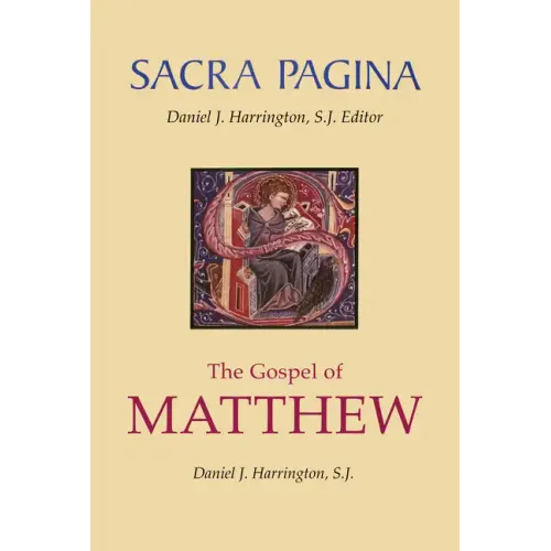 Sacra Pagina: The Gospel of Matthew