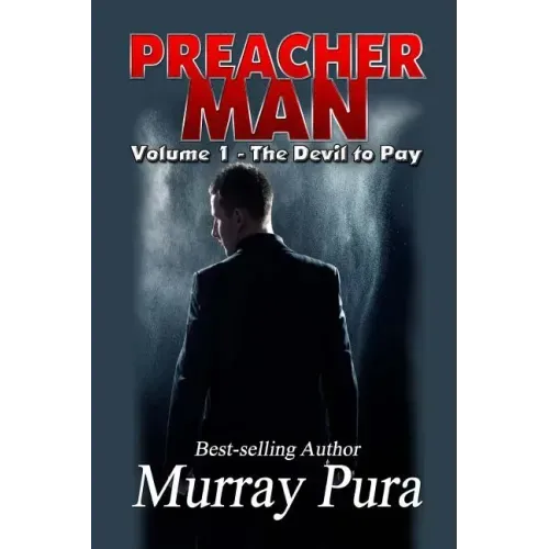 Preacher Man Volume 1 The Devil to Pay
