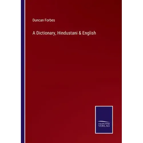 A Dictionary, Hindustani & English