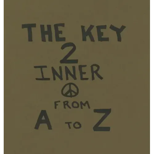 The Key To Inner Peace From A to Z