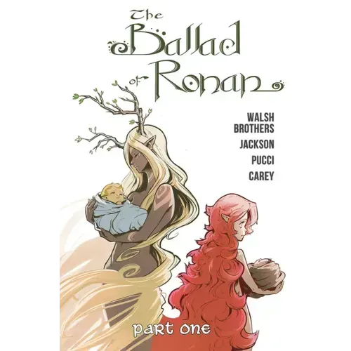 The Ballad of Ronan: Part One