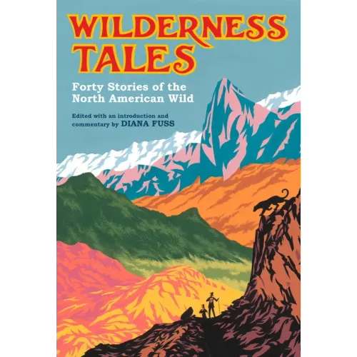 Wilderness Tales: Forty Stories of the North American Wild