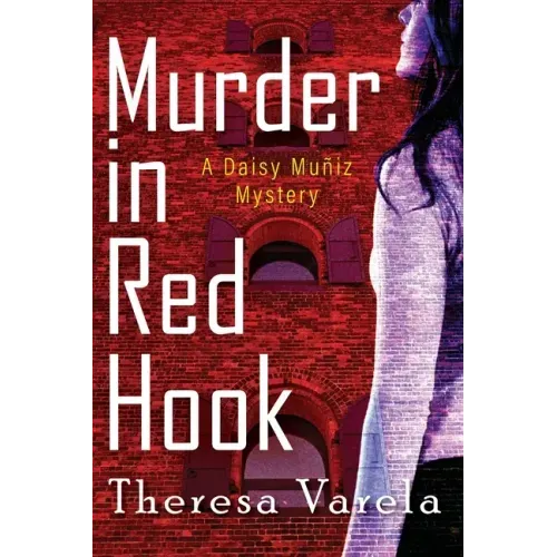 Murder in Red Hook: A Daisy Muñiz Mystery
