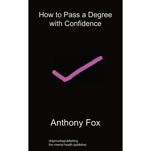 How to Pass a Degree with Confidence