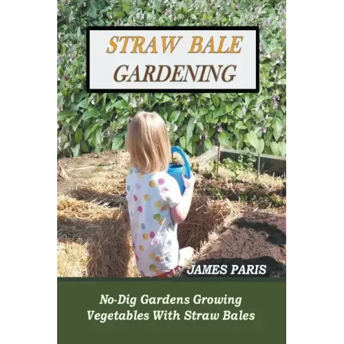 Straw Bale Gardening
