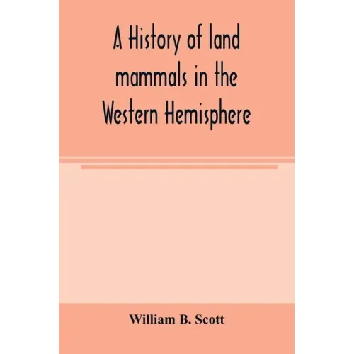 A history of land mammals in the Western Hemisphere